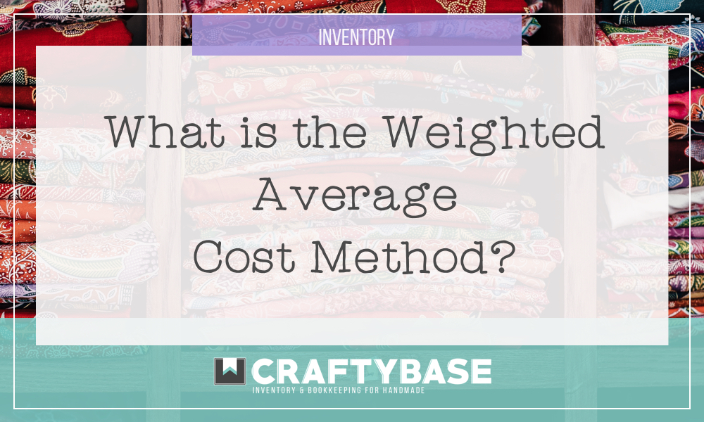 Weighted Average Method of Material Costing