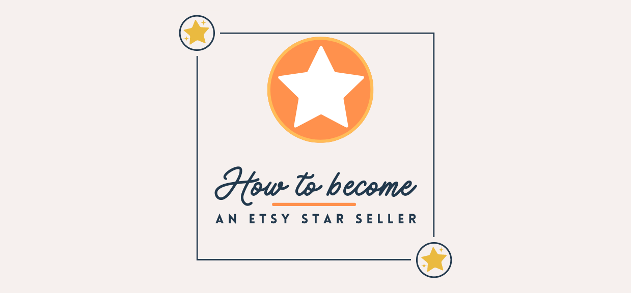 Updated For 2024)  Star Seller - What Is It & How To Become One