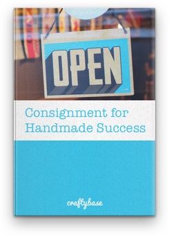 Consignment selling for handmade success eBook cover