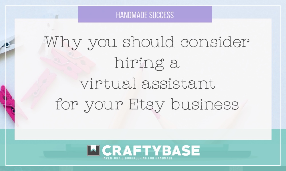 How a Virtual Assistant can help grow your Etsy business