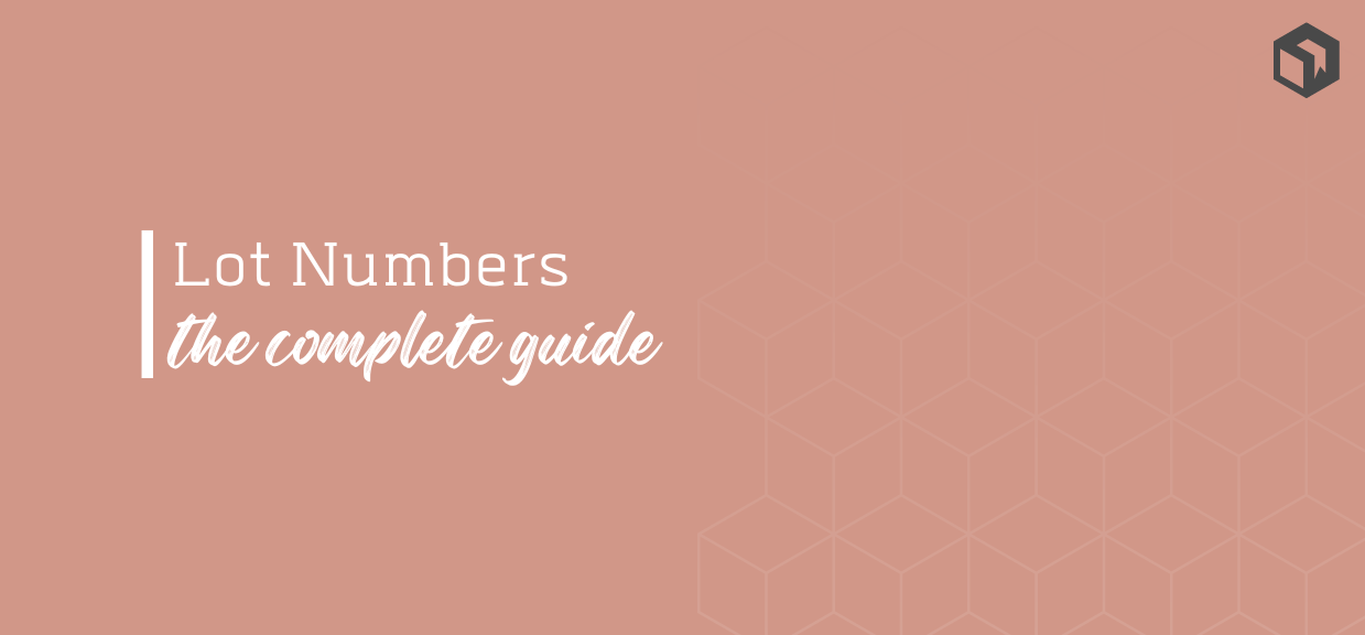 Lot Numbers: The Complete Guide