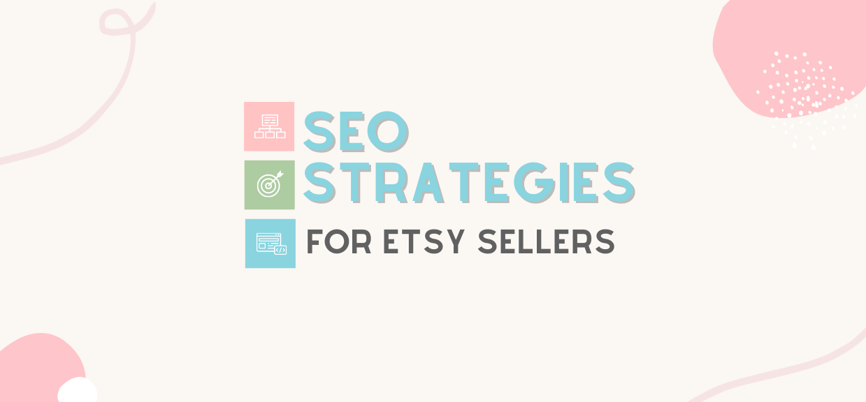 What is SEO on Etsy? [UPDATED for 2025]